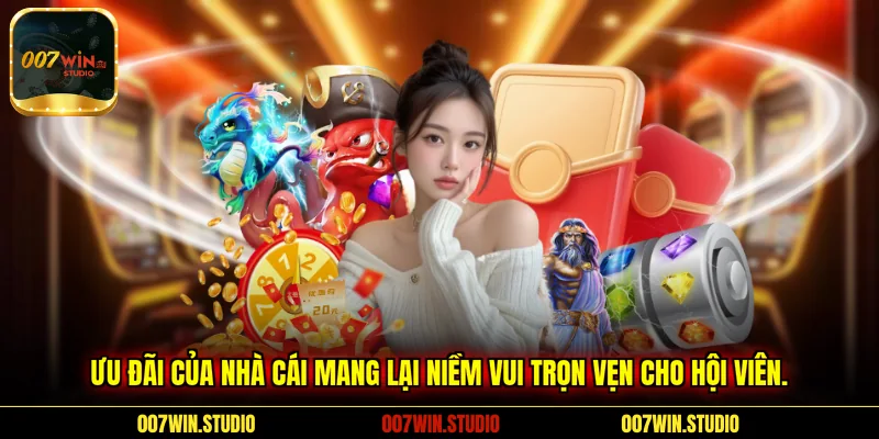 Ưu đãi của nhà cái mang lại niềm vui trọn vẹn cho hội viên.